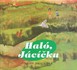 Haló, Jácíčku
